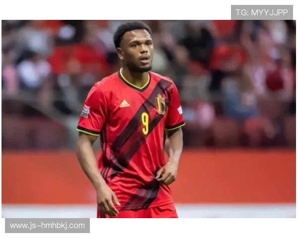 奥彭达助力比利时锋线重焕生机，状态回暖备受关注