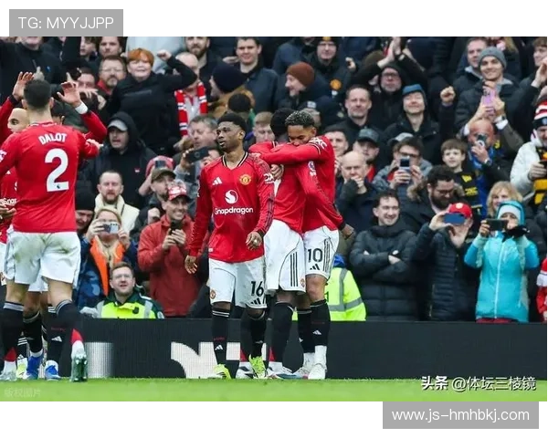曼联赢一场后问题显现,当前阶段表现波动对赛季走势形成制约 曼联赢一场后问题显现,当前阶段表现波动对赛季走势形成制约